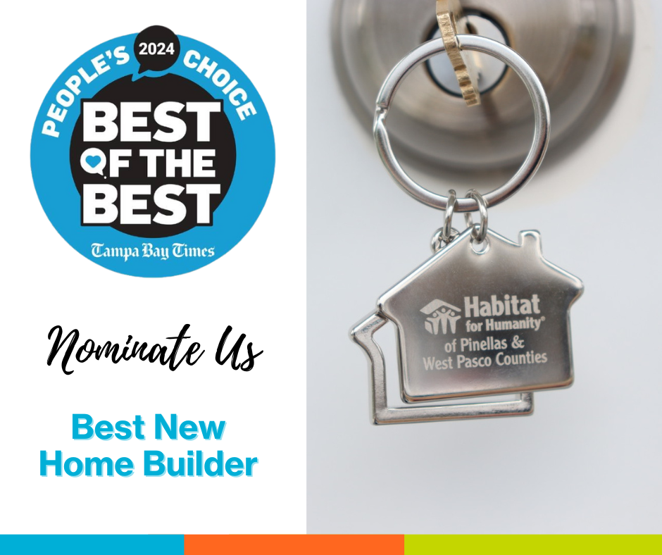 Nominate Habitat for the 2024 Tampa Bay Times Best of the Best: NEW HOME BUILDER