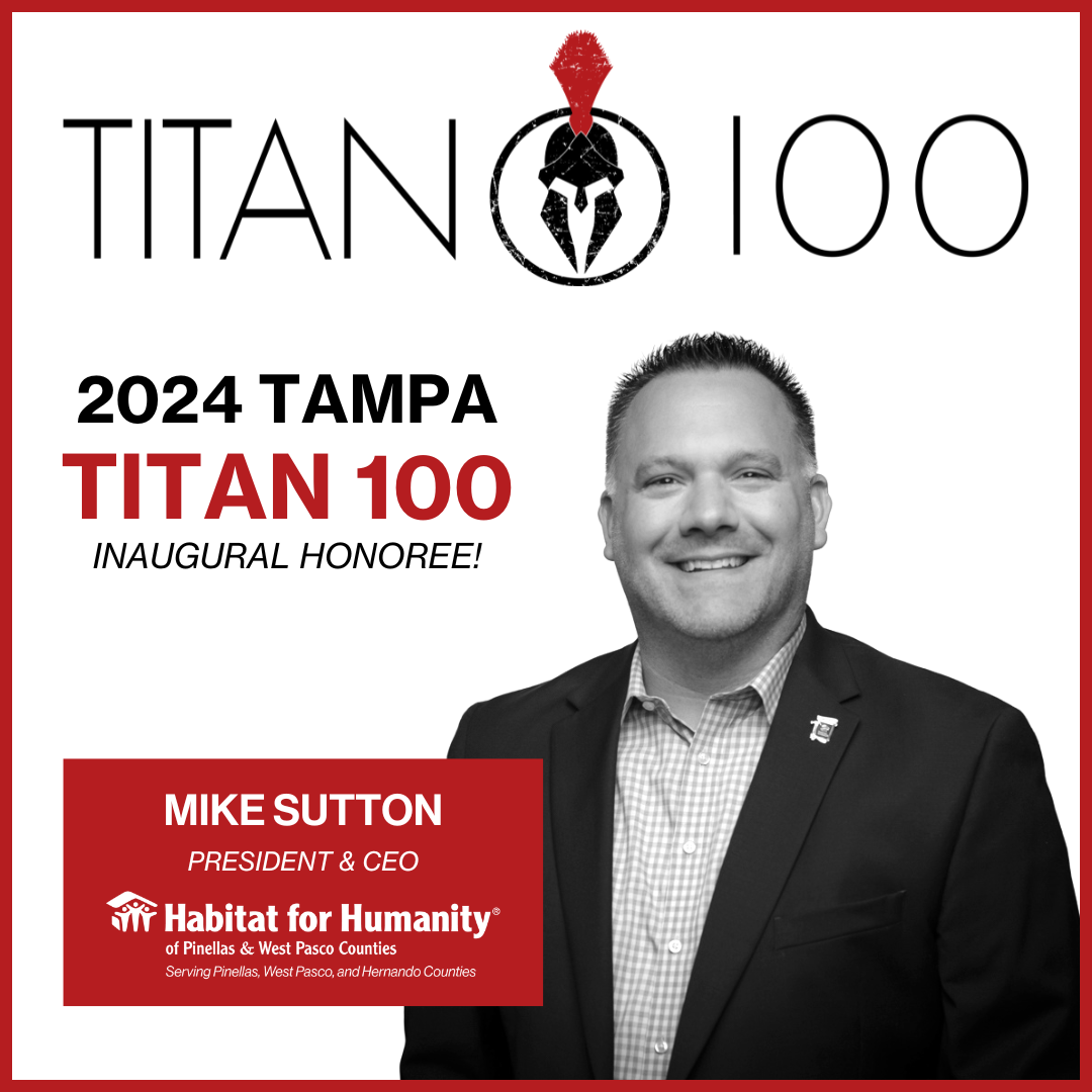 LAKER LUTZ NEWS: Habitat CEO Named to 2024 Tampa Titan 100 List